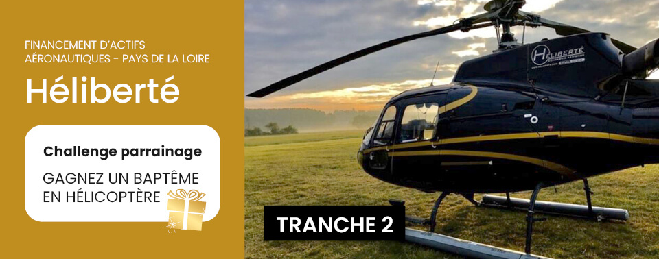 Héliberté - Financement d'actifs aéronautiques - Tranche 2